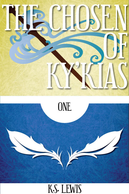 The Chosen of Ky'kias (Part One)